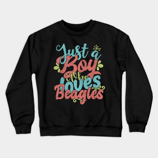 Just A Boy Who Loves Beagles dog Gift graphic Crewneck Sweatshirt by theodoros20